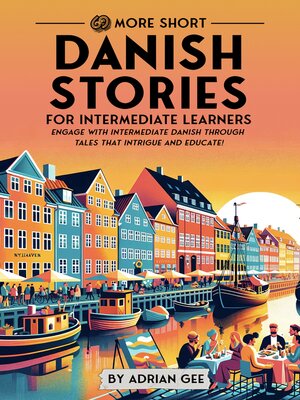 cover image of 69 More Short Danish Stories for Intermediate Learners